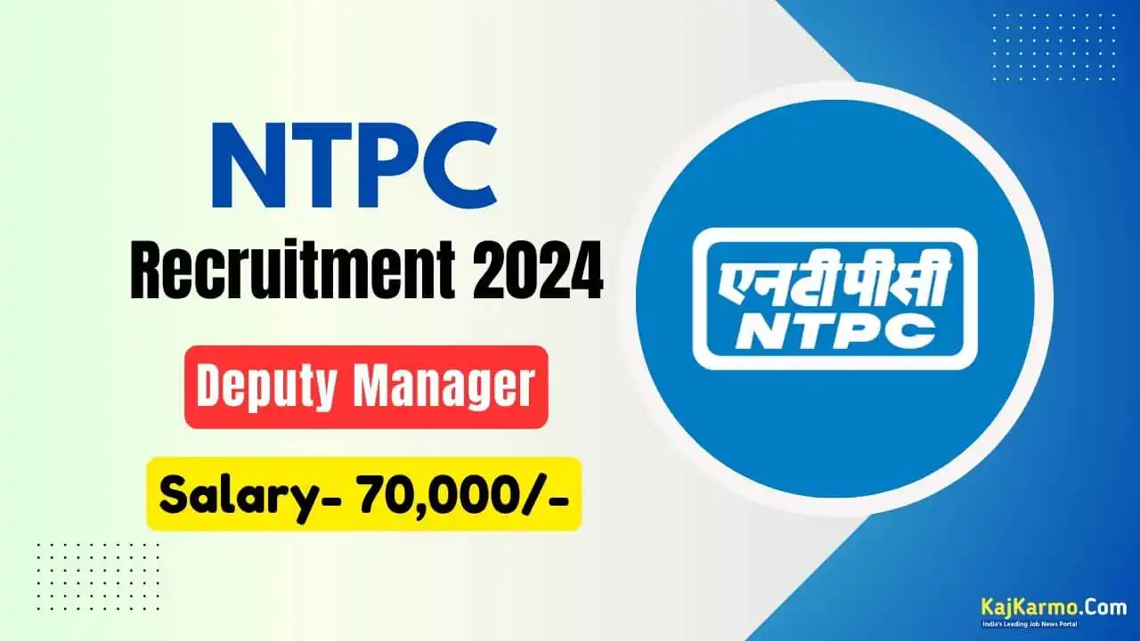 NTPC Deputy Manager Recruitment 2024: (ntpc.co.in) (Recruitment, Vacancy, Admit Card Download, Application Fee, Post, Apply Date, Direct Link, Last Date, Exam Date, Documents, Answer Key, Syllabus, Subjects, Hall Ticket, Application, Official Notification, Official Website, How to download, pdf, Form pdf)