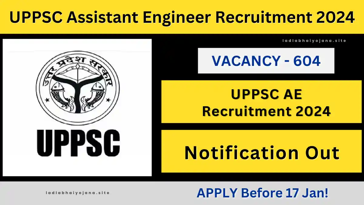 UPPSC Assistant Engineer Recruitment 2024, UPPSC Assistant Engineer, UPPSC AE Recruitment, UPPSC 2024, 604 Posts, UPPSC AE Notification, Apply for UPPSC AE, UPPSC 2024 Vacancy, UPPSC AE Selection Process, UPPSC AE Salary, UPPSC AE Application Fees, UPPSC AE Exam Syllabus, UPPSC Assistant Engineer Salary, UPPSC 2024 Exam Pattern, UPPSC AE Apply Online, BE/B.Tech Engineering Jobs, UPPSC Exam Notification, UPPSC Recruitment 2024, UPPSC Assistant Engineer Exam, UPPSC AE Exam Date, UPPSC Application Form, UPPSC 2024 Vacancy Application Fees